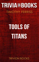 Outils des titans par Timothy Ferriss (trivia-on-books)