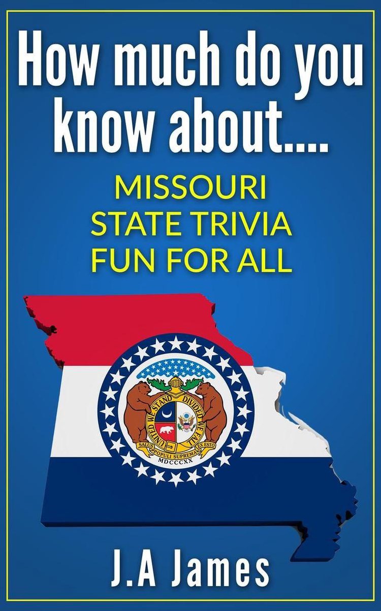 Que savez-vous de... des anecdotes sur l'état du Missouri....