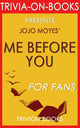 Moi avant toi : un roman de Jojo Moyes (quiz sur les livres)