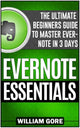 Les essentiels d'Evernote : le guide ultime du débutant pour maîtriser Evernote en 3 jours