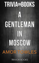 Un gentleman à Moscou par Amor Towles (questionnaire sur les livres)
