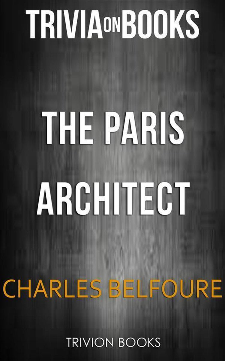 L'architecte de Paris par Charles Belfoure (questionnaire sur les livres)