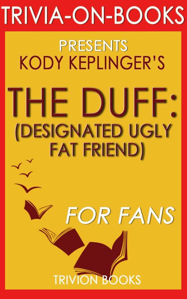 The Duff : par Kody Keplinger (questionnaire sur les livres)