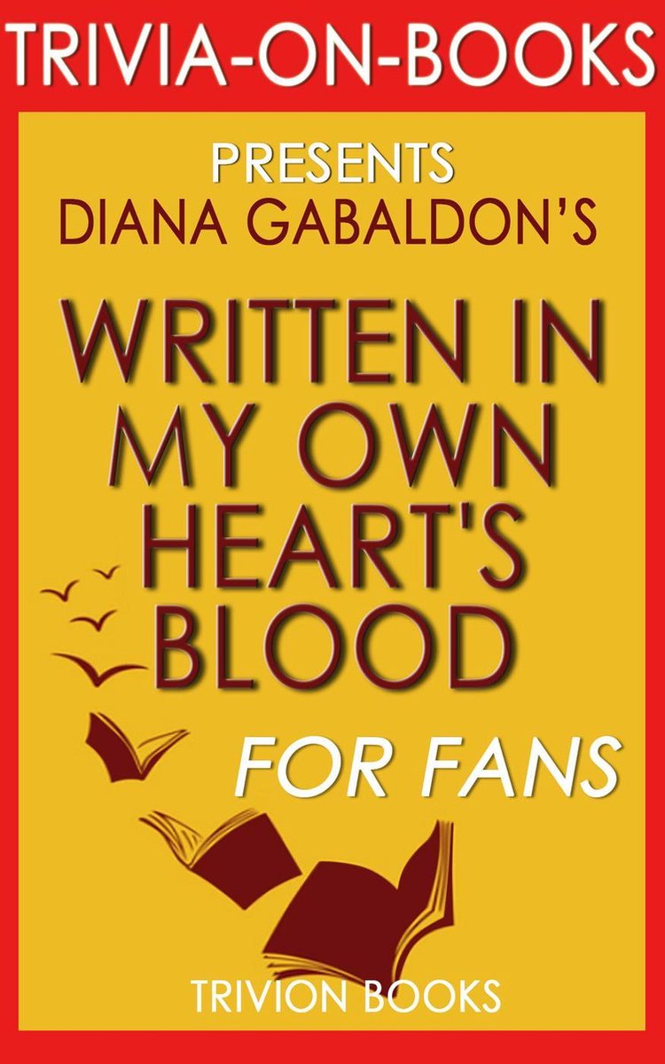 Écrit avec le sang de mon cœur par Diana Gabaldon (trivia-on-books)