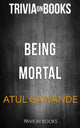 Être mortel par Atul Gawande (trivia-on-books)