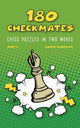 La bonne façon d'apprendre les échecs avec des leçons d'échecs et des exercices d'échecs 3 - 180 énigmes d'échecs et mats en deux coups, partie 3