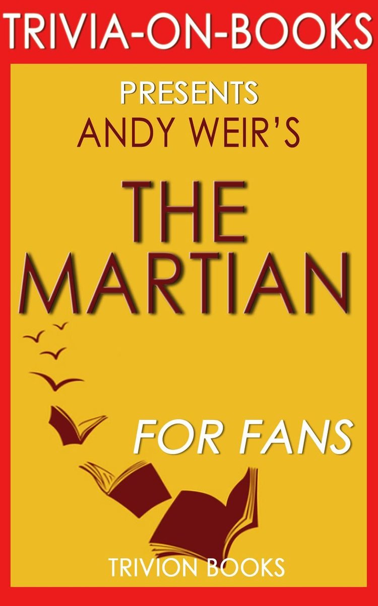 Le Martien : un roman d'Andy Weir (quiz sur les livres)