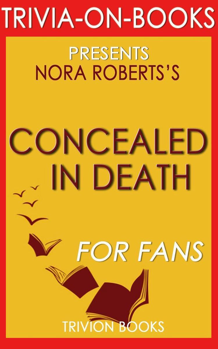 Caché dans la mort par j.d. Robb (questionnaire sur le livre)