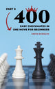 Puzzles d'échecs pour les enfants de 6 à 400 échecs et mat faciles en un seul mouvement pour les débutants, partie 6