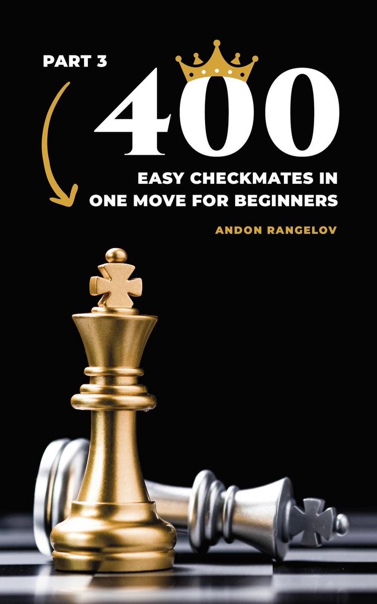 Puzzles d'échecs pour enfants de 3 à 400 échecs et mat faciles en un seul mouvement pour les débutants, partie 3