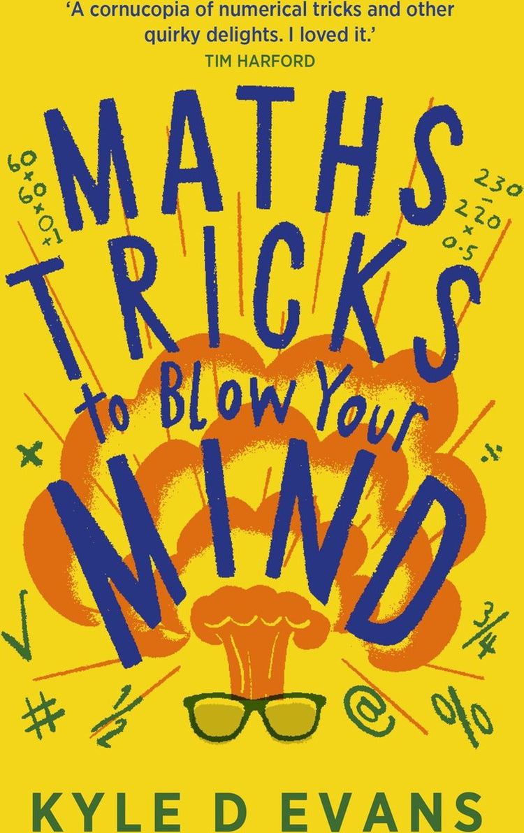 Kyle D. evans - livres cadeaux mathématiques 1 - des astuces mathématiques pour vous époustoufler
