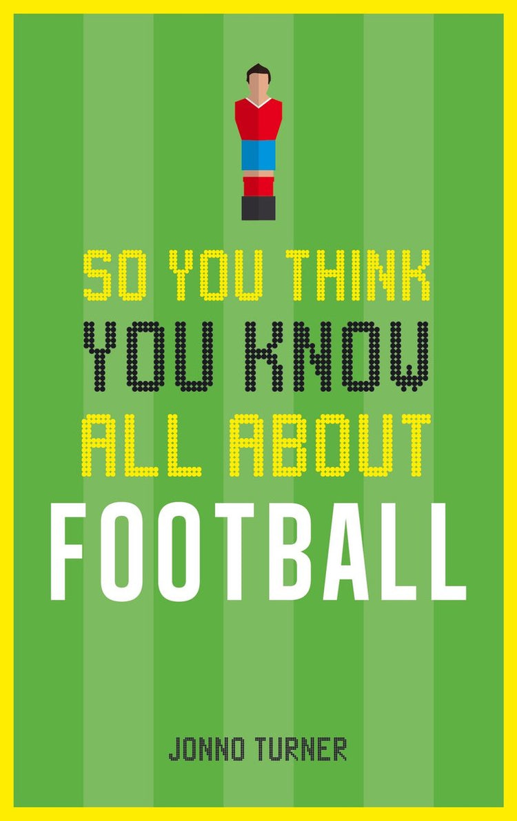 Alors tu penses que tu sais tout sur le football