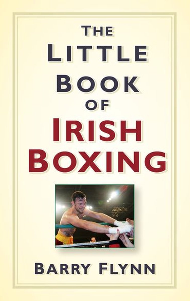 Petit livre de - le petit livre de la boxe irlandaise