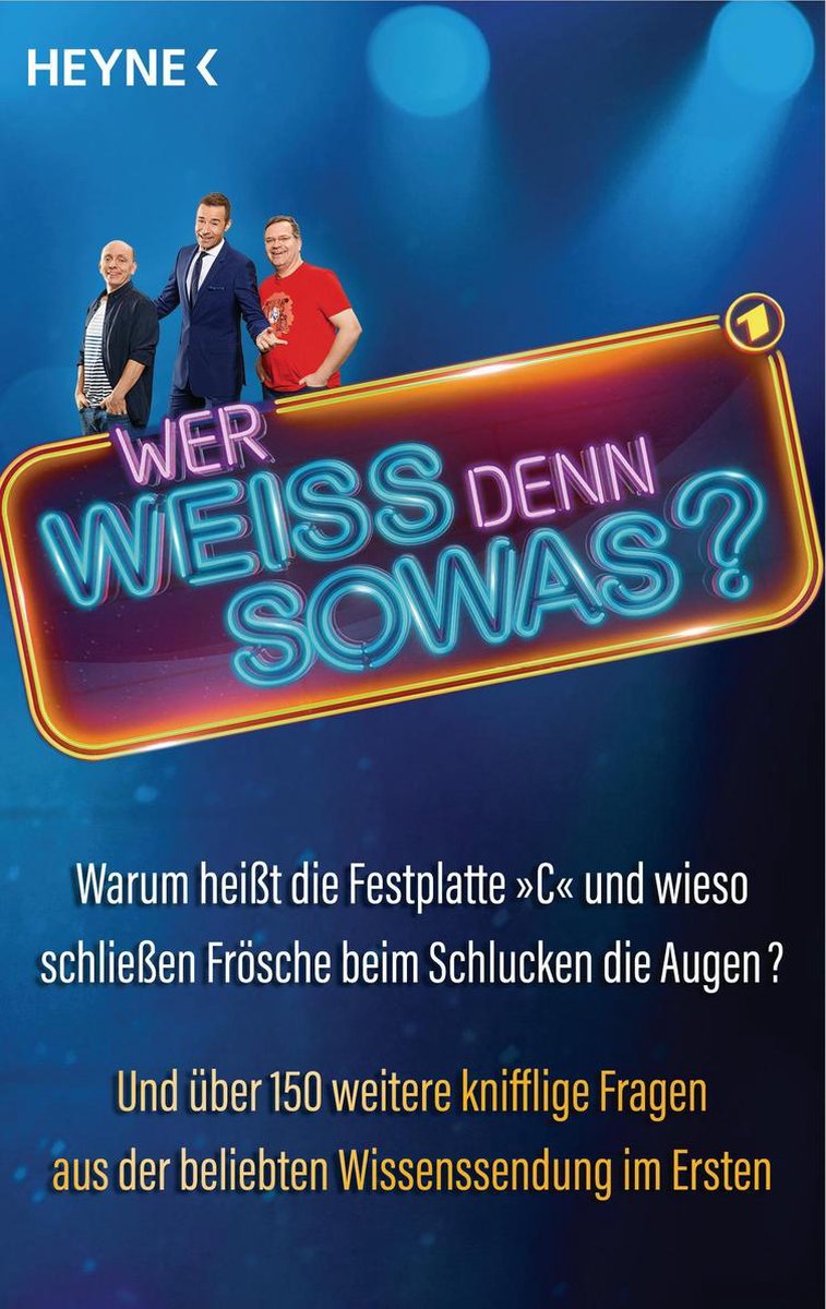 Était-ce que Weiß Denn Sowas ? 1 - Weiß denn sowas était-il ?