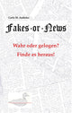 Fakes ou actualités ?