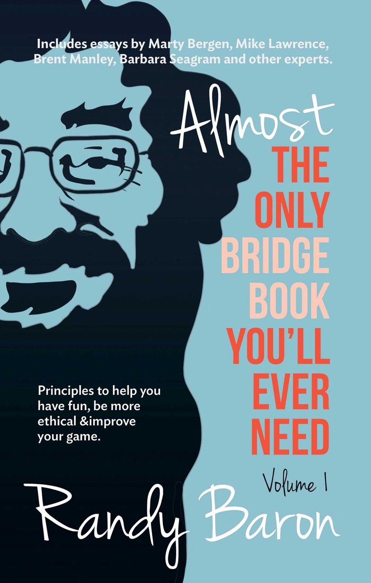 Presque le seul livre de bridge dont vous aurez besoin