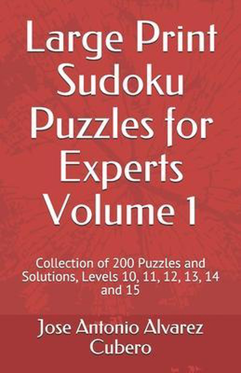 Sudoku en gros caractères pour experts volume 1