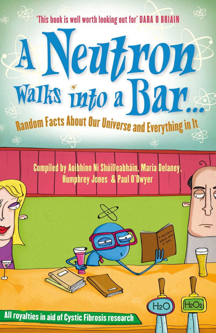 Un neutron entre dans un bar... des faits aléatoires sur notre univers et tout ce qu'il contient