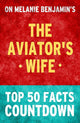 La femme de l'aviateur : compte à rebours des 50 principaux faits