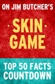 Jeu de skin - compte à rebours des 50 meilleurs faits