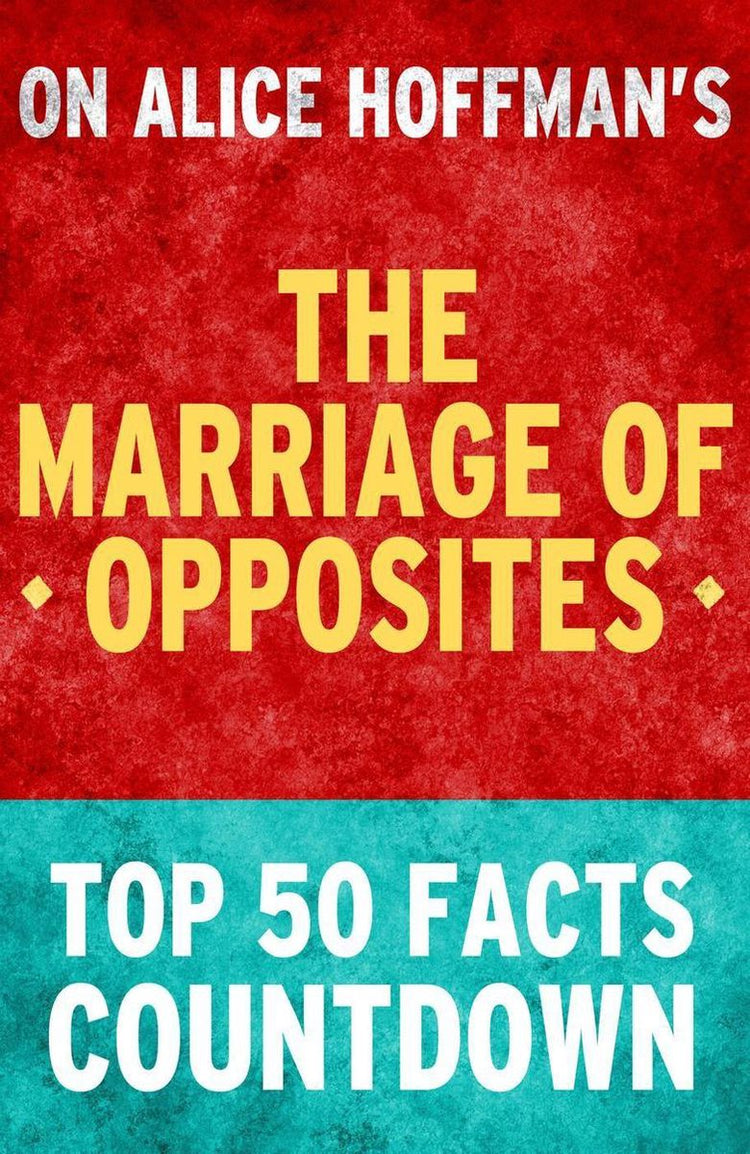 Le mariage des contraires : compte à rebours des 50 principaux faits