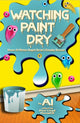 Regarder la peinture sécher
