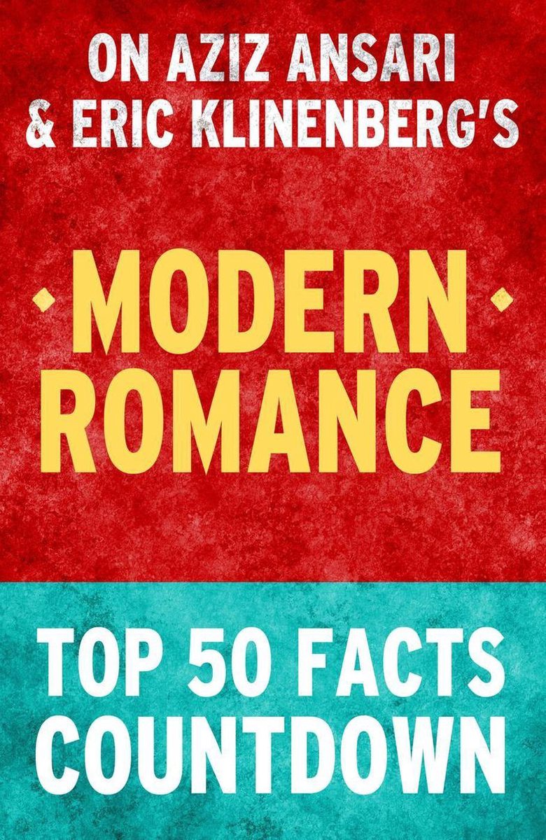 Romance moderne : compte à rebours des 50 principaux faits