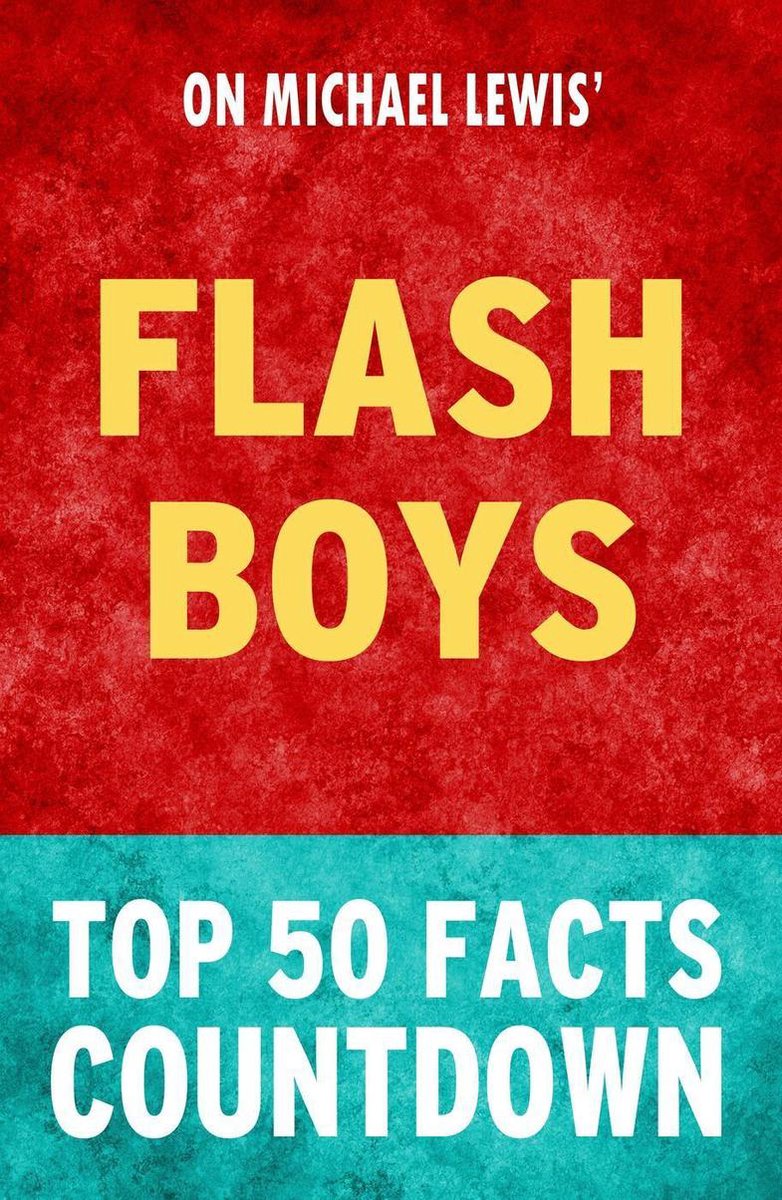 Flash boys : compte à rebours des 50 principaux faits