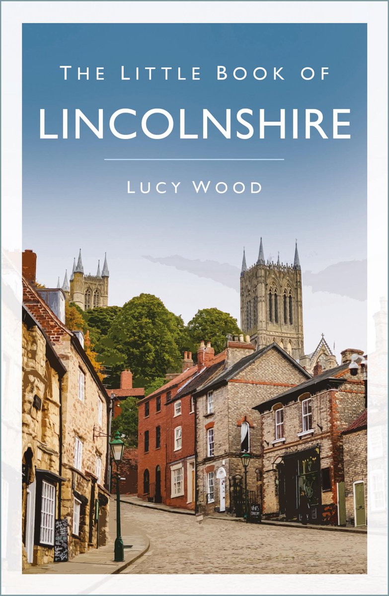 Petit livre de - le petit livre du Lincolnshire