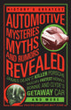 Les plus grands mystères, mythes et rumeurs automobiles de l'histoire révélés