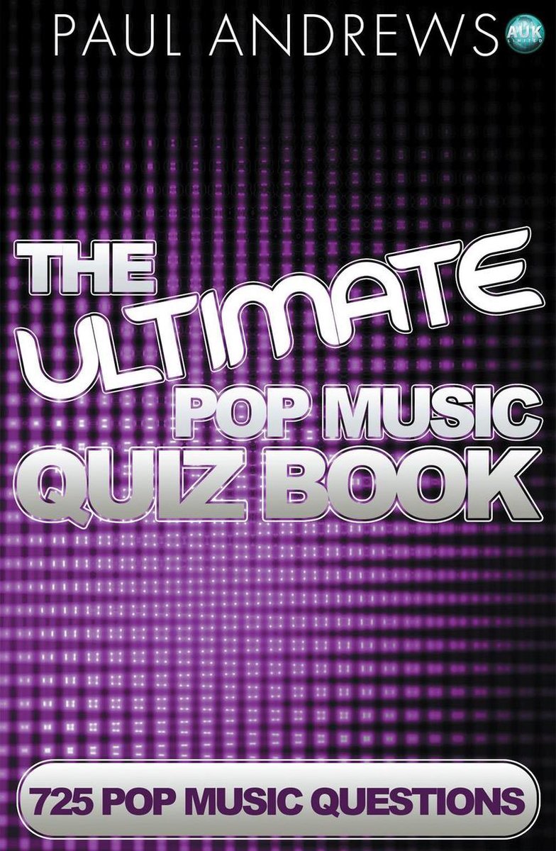 Le livre de quiz ultime sur la musique pop