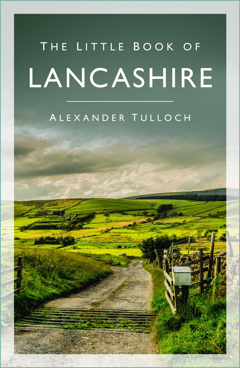 Le petit livre du Lancashire