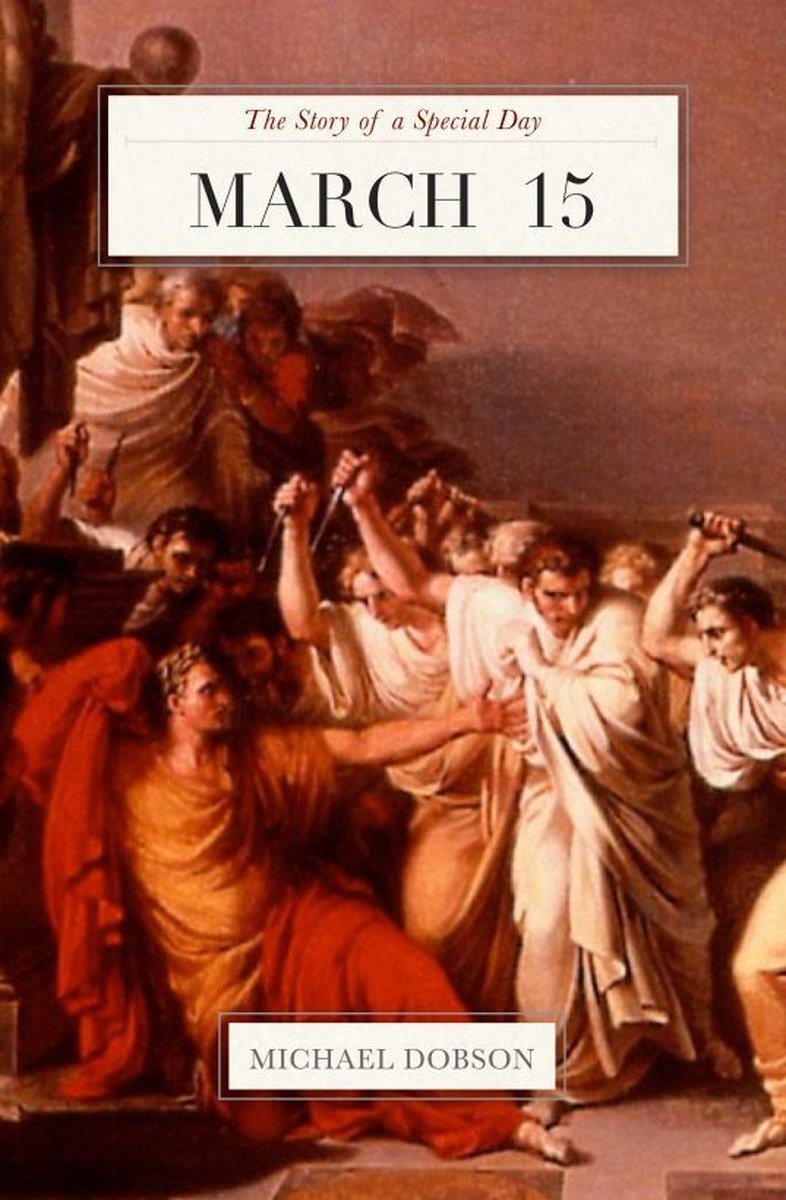 15 mars : le récit d'une journée particulière