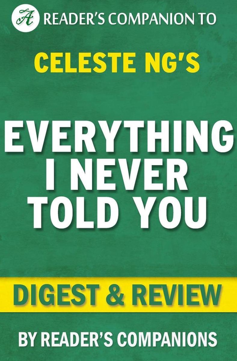 Tout ce que je ne vous ai jamais dit : par Celeste ng digest review
