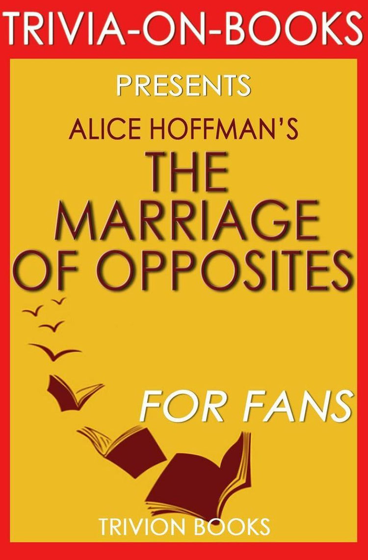 Le mariage des opposés par Alice Hoffman (questionnaire sur les livres)