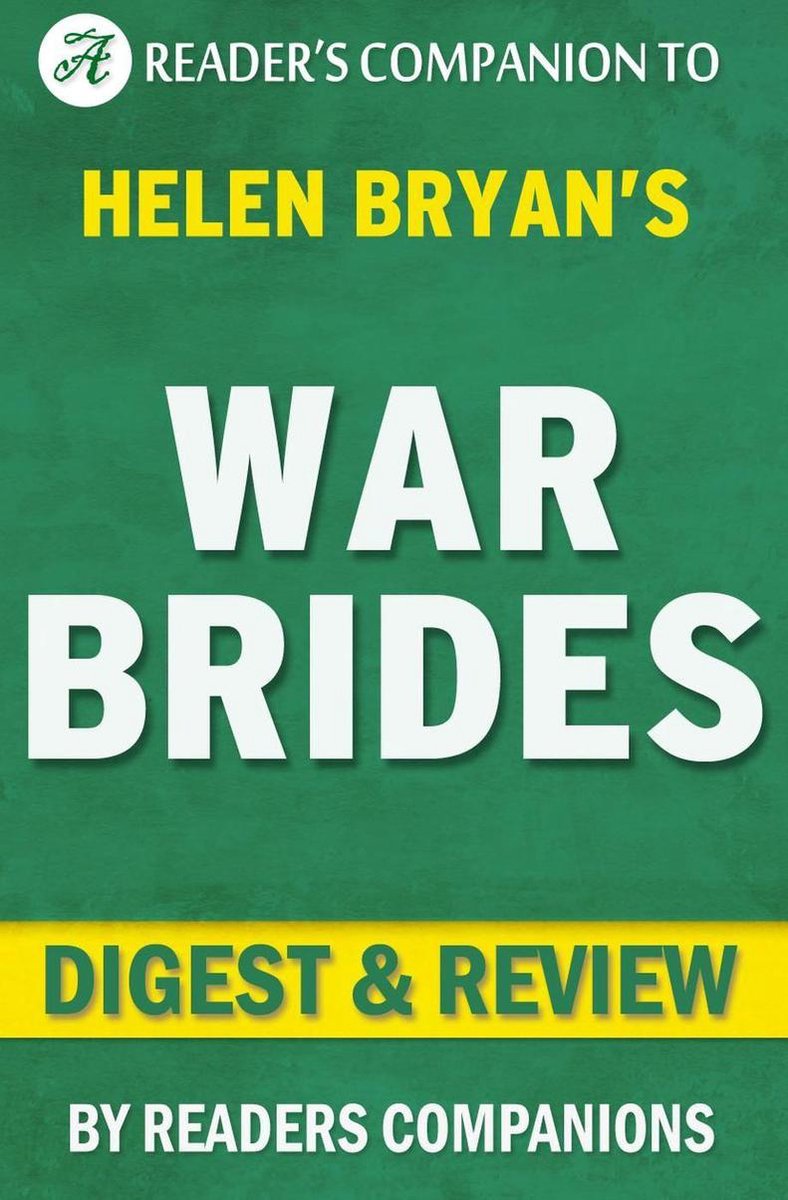Les épouses de guerre par Helen Bryan Digest Review