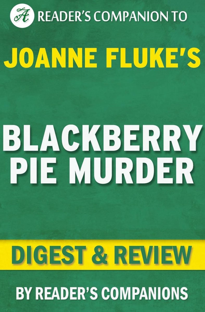 Meurtre de tarte aux mûres par Joanne Fluke Digest Review