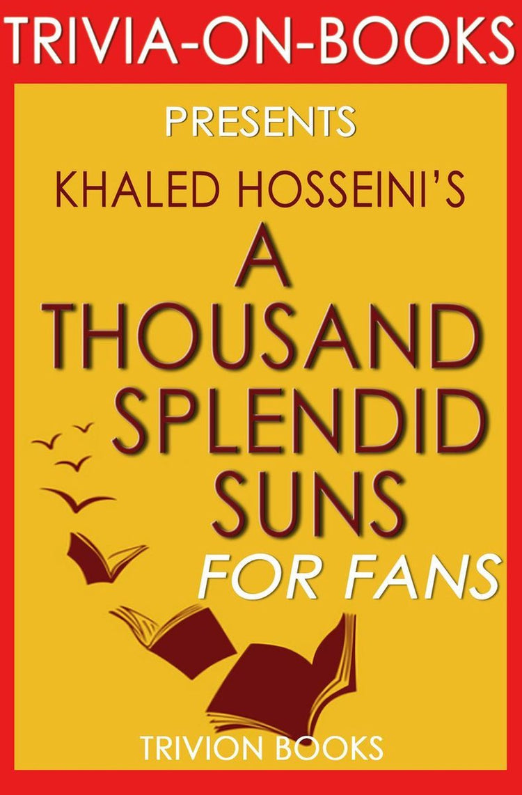 Quiz sur les livres - mille soleils splendides de Khalid Hosseini (quiz sur les livres)