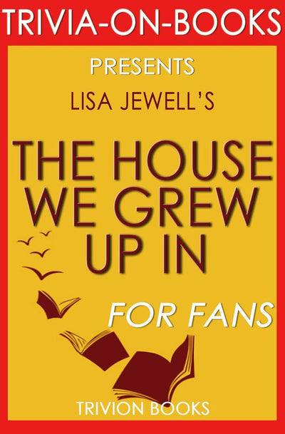 La maison dans laquelle nous avons grandi par Lisa Jewell (questionnaire sur les livres)