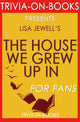 La maison dans laquelle nous avons grandi par Lisa Jewell (questionnaire sur les livres)