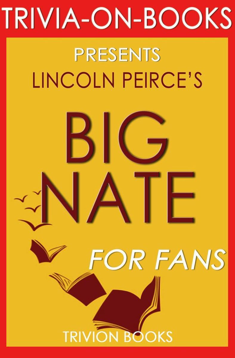 Big Nate de Lincoln Peirce (quiz sur les livres)