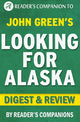 À la recherche de l'Alaska par John Green Digest Review