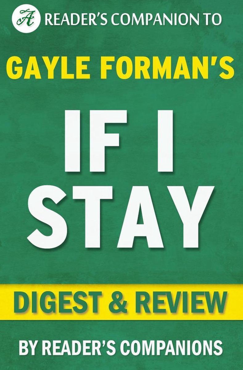 Si je reste par Gayle Forman Digest Review