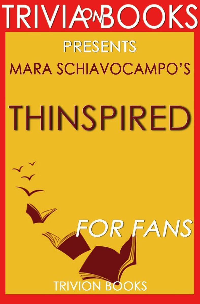 Thinspired : par Mara Schiavocampo (trivia-on-books)