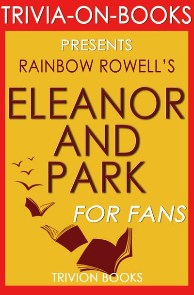 Eleanor Park : par Rainbow Rowell (questionnaire sur les livres)