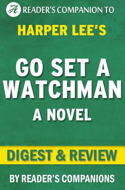Allez définir un gardien par Harper Lee Digest Review