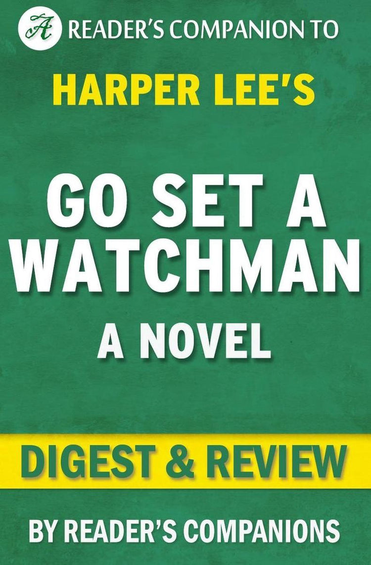 Allez définir un gardien par Harper Lee Digest Review