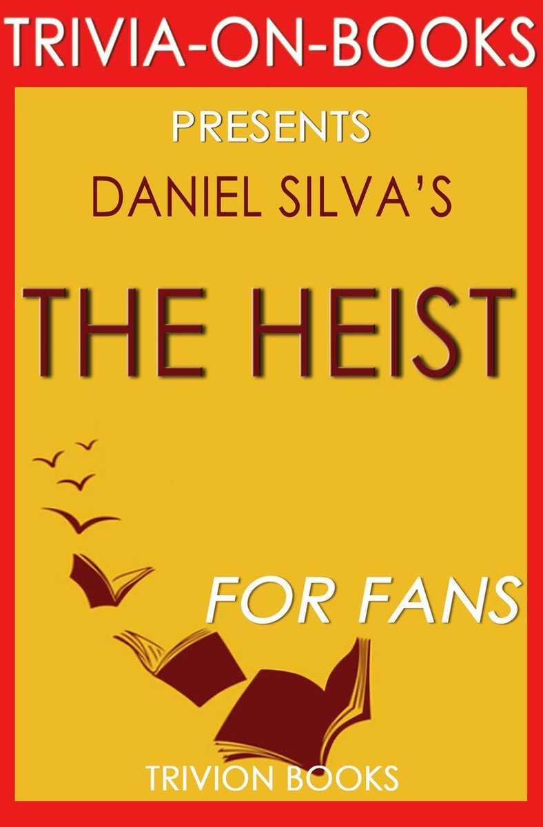 Trivia-on-books - le braquage de Daniel Silva (trivia-on-book)