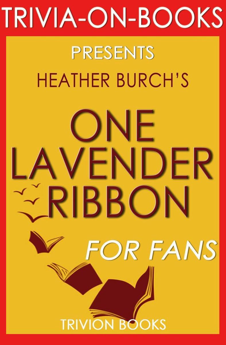 Un ruban de lavande par Heather Burch (trivia-on-books)