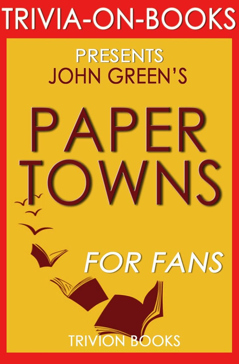 Villes de papier de John Green (trivia-on-books)